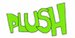 PLUSH
