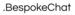 Bespoke Chat
