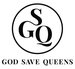 God Save Queens