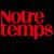 Notre Temps